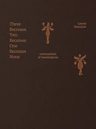 Three Becomes Two Becomes One Becomes None